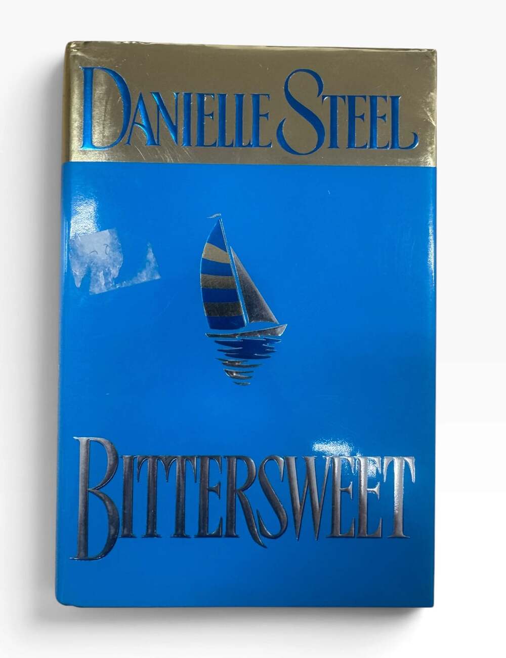 Bittersweet by Danielle Steel – 1999 Vintage Hardcover with Dust Jacket